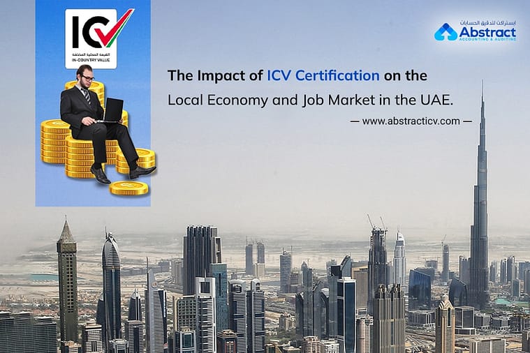 The Impact of ICV Certification on the Local Economy and Job Market in the UAE